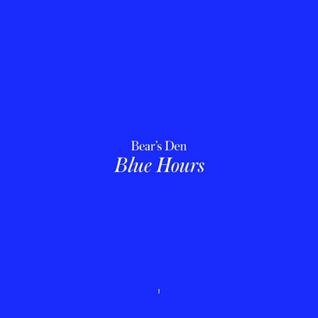 Bear's Den - Blue hours (LP)