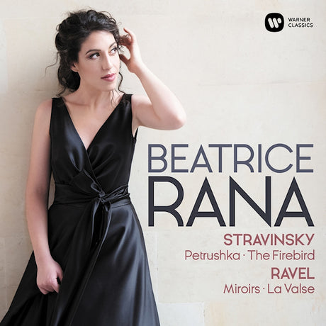 Beatrice Rana - Ravel/stravinsky: miroirs/la valse/firebird/petrushka (CD) - Velvet Music