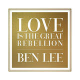 Ben Lee - Love is the great rebellion (CD) - Velvet Music