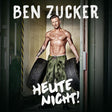 Ben Zucker - Heute nicht! (CD) - Velvet Music