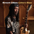 Bernard Allison - Luther's blues (CD) - Velvet Music