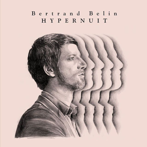 Bertrand Belin - Hypernuit (LP) - Velvet Music