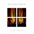 Big Big Train - A flare on the lens: live in london (CD) - Velvet Music