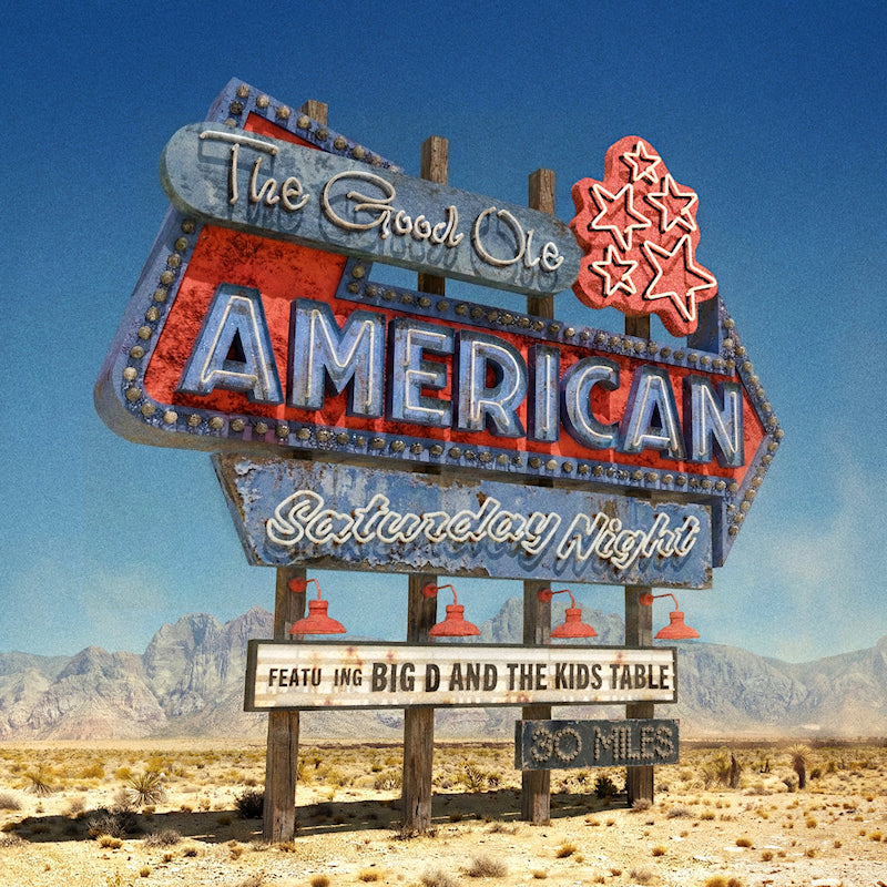 Big D And The Kids Table - The good ole american saturday night (LP)