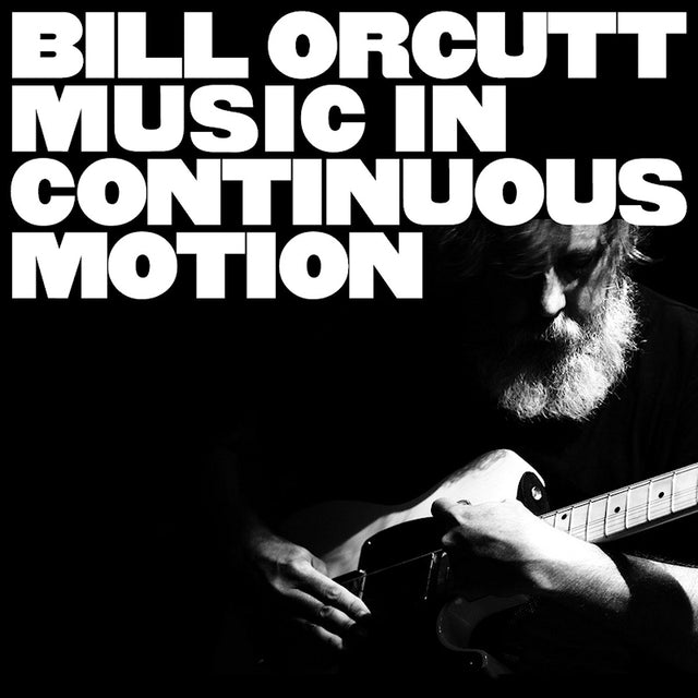 Bill Orcutt - Music in continuous motion (LP) - Velvet Music