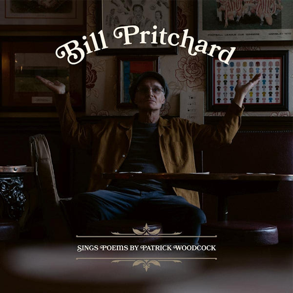 Bill Pritchard - Sings poems by patrick woodcock (LP)