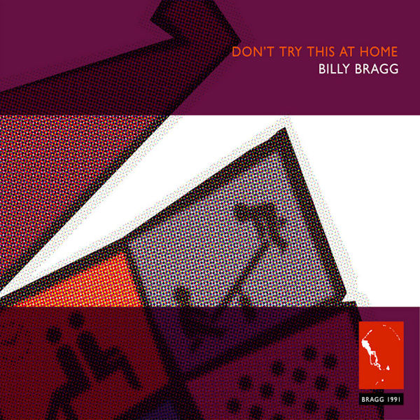 Billy Bragg - Don't try this at home (CD)