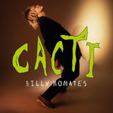 Billy Nomates - CACTI (LP) - Velvet Music