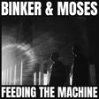 Binker & Moses - Feeding the machine (CD) - Velvet Music