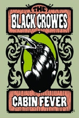 Black Crowes - Cabin fever (DVD movie)