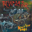 Black Eyed Dogs - Revelator (LP) - Velvet Music