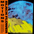 Black Flower - Motions (10-inch) - Velvet Music