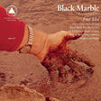 Black Marble - Fast idol (LP) - Velvet Music