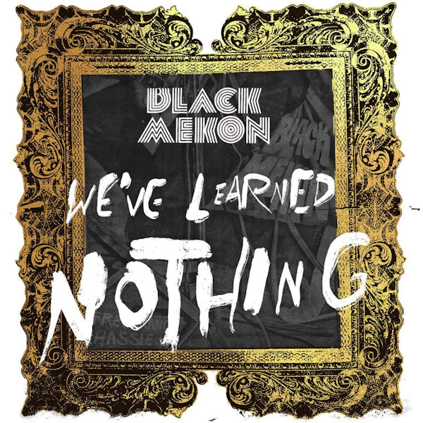 Black Mekon - We've learned nothing (LP)