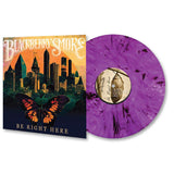 Blackberry Smoke - Be right here (LP) - Velvet Music