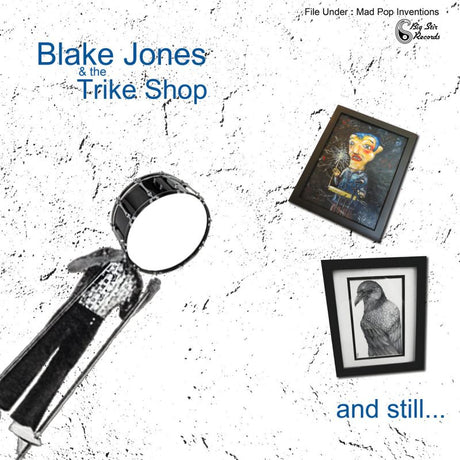 Blake Jones & The Trike Shop - And still... (LP) - Velvet Music