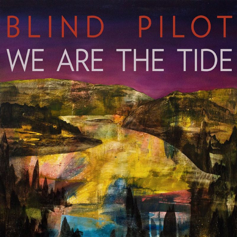 Blind Pilot - We are the tide (LP)