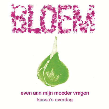 Bloem - 7-even aan mijn moeder vragen (maxi 45 tours)