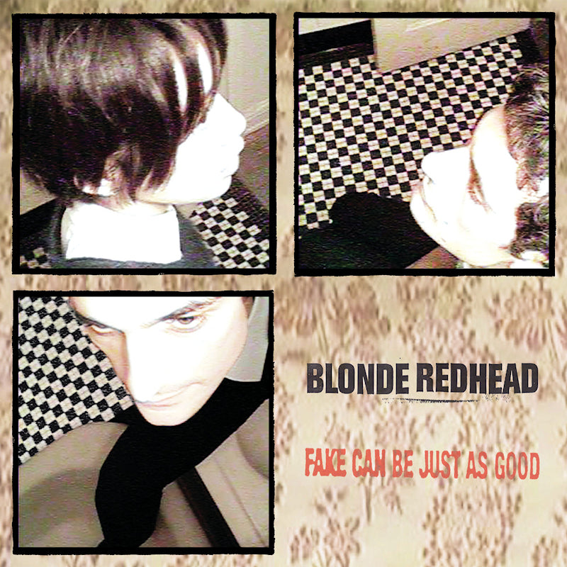 Blonde Redhead - Fake can be just as good (LP) - Velvet Music