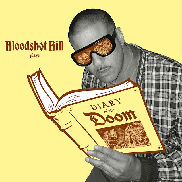 Bloodshot Bill - Diary Of The Doom (LP) - Velvet Music