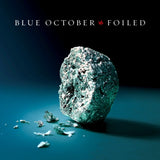 Blue October - Foiled (CD)
