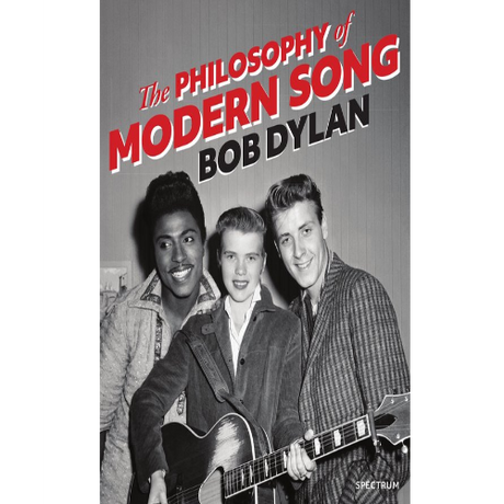 Bob Dylan - Philosophy of modern song (boek/drukwerk)