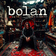 Bolan - Gargoyle of the garden state (LP) - Velvet Music