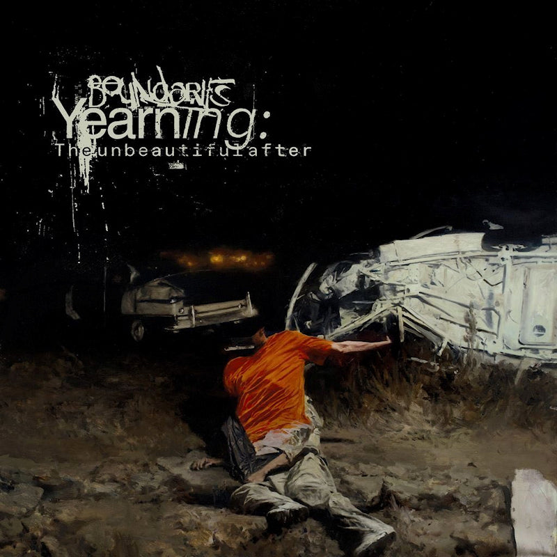 Boundaries - Yearning: the unbeautiful after (CD)