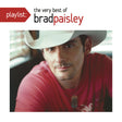Brad Paisley - Playlist: the very best of brad paisley (CD) - Velvet Music