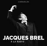 Jacques Brel - A la radio (CD)