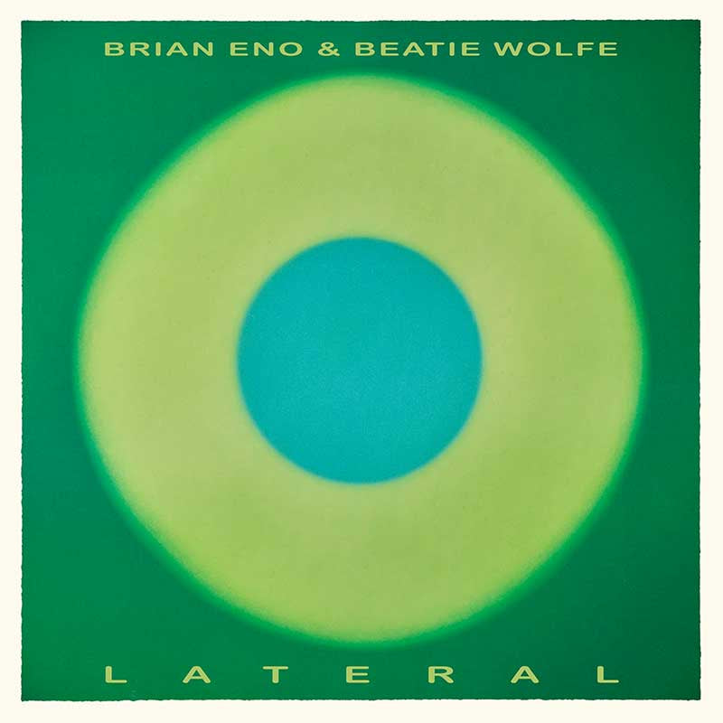 Beatie Wolfe Brian Eno - Lateral (LP) - Velvet Music