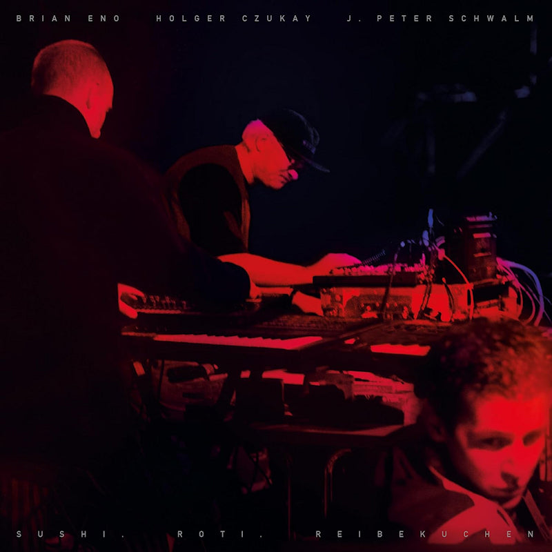 Brian Eno / Holger Czukay / J. Peter Schwalm - Sushi. roti. reibekuchen (CD)
