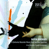 Brisk Recorder Quartet Amsterdam - Dutch diversity (CD)