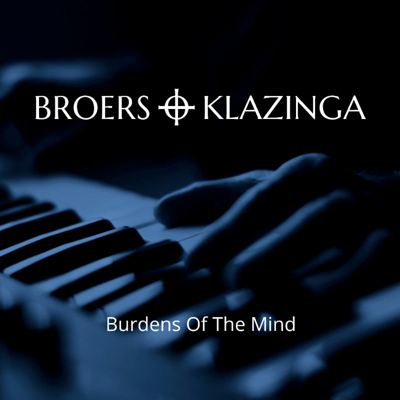 Broers + Klazinga - Burdens of the mind (CD)