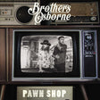 Brothers Osborne - Pawn shop (LP) - Velvet Music