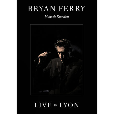 Bryan Ferry - Live in lyon (DVD movie) - Velvet Music