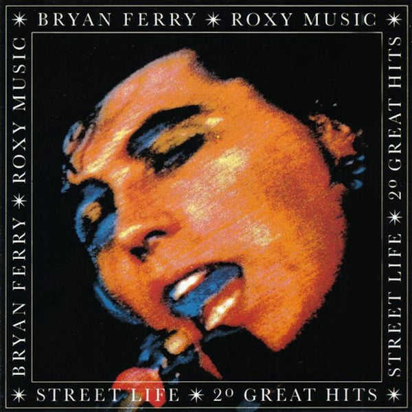 Bryan Ferry / Roxy Music - Street life: 20 great hits (CD) - Velvet Music