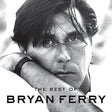Bryan Ferry - The best of (CD)
