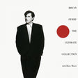Bryan Ferry - The ultimate collection (CD)