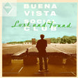 Buena Vista Social Club - Lost and found (LP) - Velvet Music