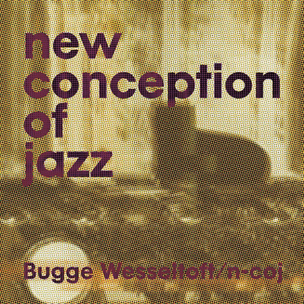 Bugge Wesseltoft - New conception of jazz (CD) - Velvet Music