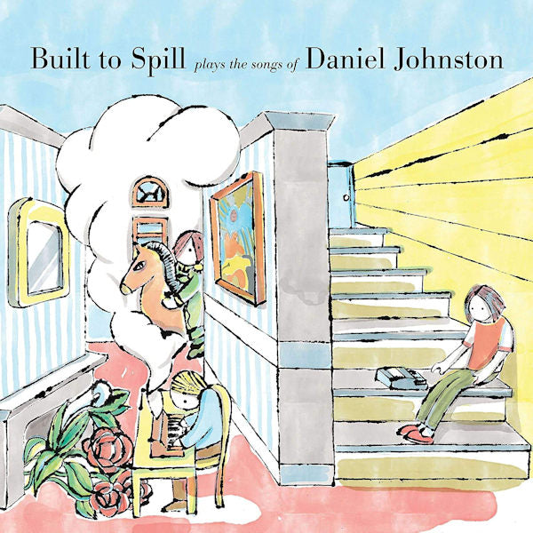 Built To Spill - Plays the songs of daniel johnston (CD) - Velvet Music
