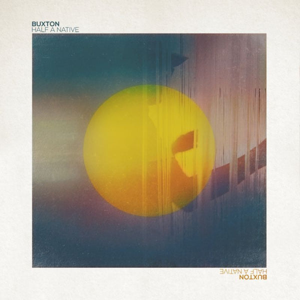 Buxton - Half a native (LP) - Velvet Music