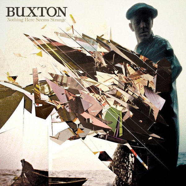 Buxton - Nothing here seems strange (CD) - Velvet Music