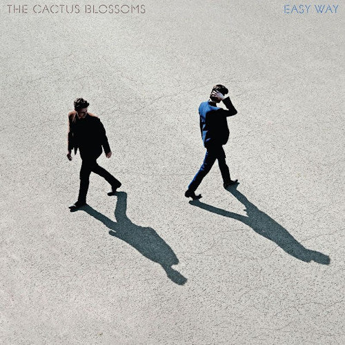 Cactus Blossoms - Easy way out (LP) - Velvet Music