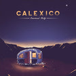 Calexico - Seasonal shift (CD)