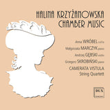 Camerata Vistula - Musique de chambre Krzyzanowska (CD)
