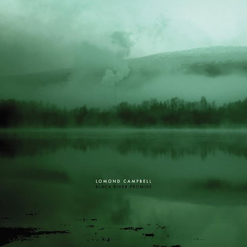 Lomond Campbell - Black river promise (CD)