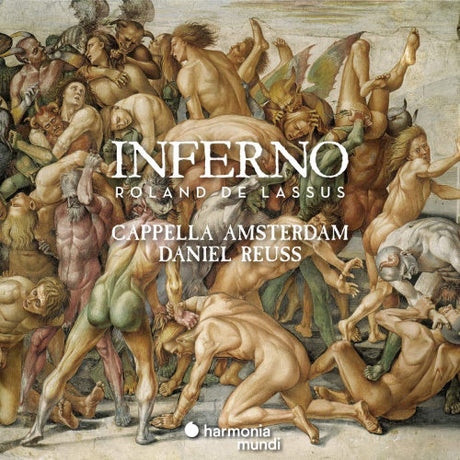 Daniel Reuss Cappella Amsterdam - Lassus inferno (CD) - Velvet Music