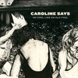 Caroline Says - There's no fool like an old fool (CD) - Velvet Music